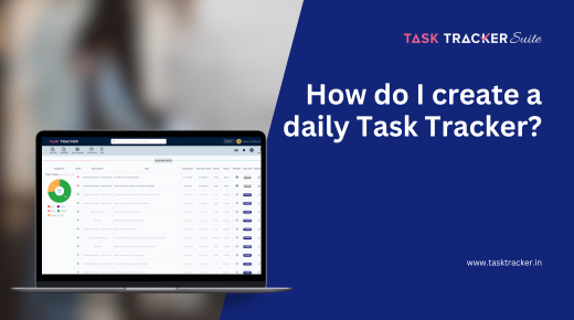 How do I create a daily Task Tracker?