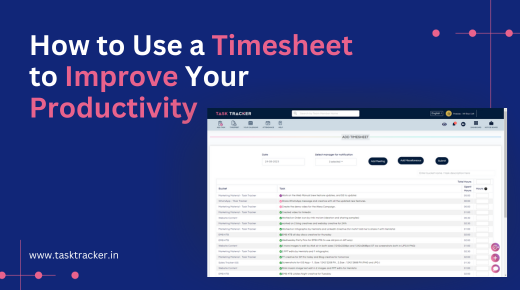 How to Use a Timesheet to Improve Your Productivity
