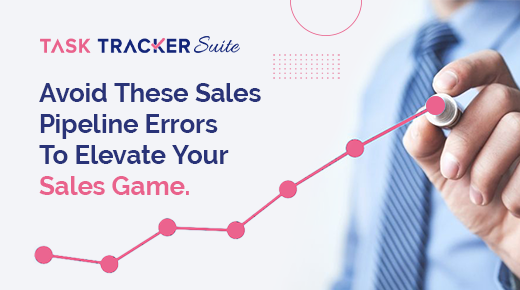 7 Sales Pipeline Management Mistakes That Are Costing You Money