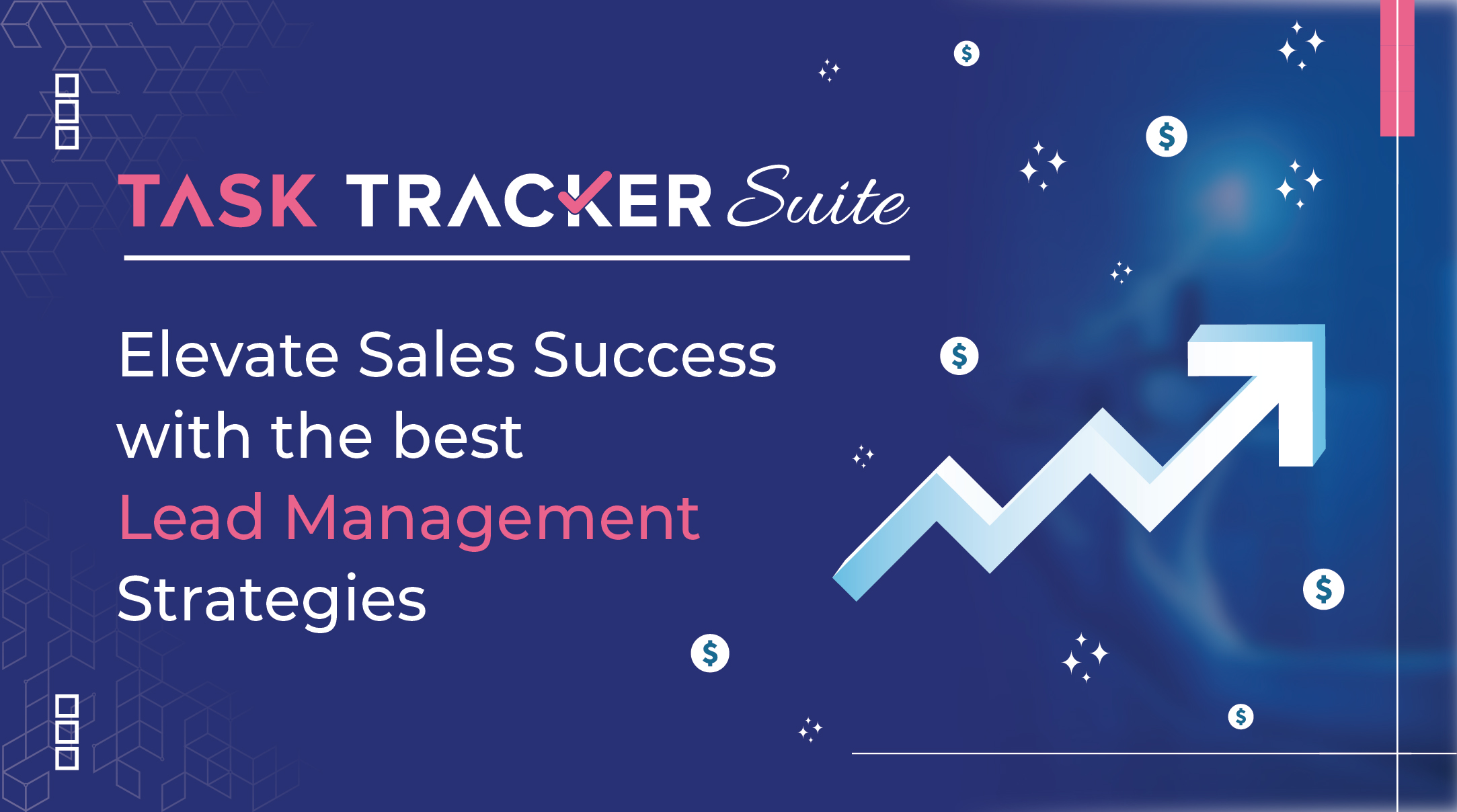 Best Lead Management Strategies for Small Businesses and Startups